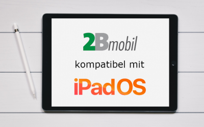 Kompatibilität 2Bmobil mit dem neuen Apple Betriebssystem iPadOS