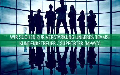 Wir suchen Sie als Kundenbetreuer / Supporter (m/w/d)!